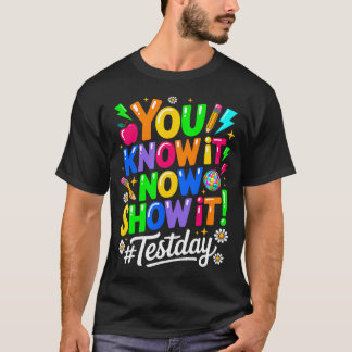Camiseta Você Sabe Agora Mostre Dia de Prova Professor