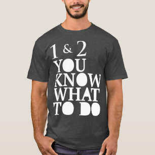 Camiseta Você sabe o que fazer