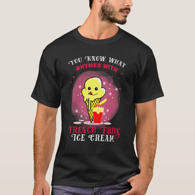 Camiseta Você Sabe O Que Rima Com O Sorvete De Fries France (Frente)