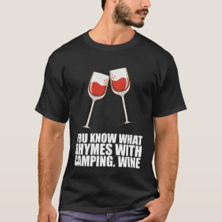 Camiseta Você Sabe O Que Rima Com Vinho De Camping