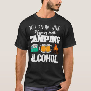 Camiseta Você Sabe O Que Rita Com O Álcool De Acampamento