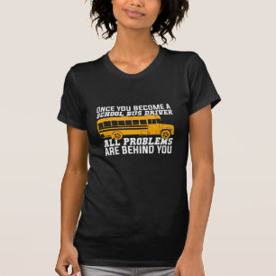 Camiseta Você Se Torna Um Motorista De Ônibus Escolar
