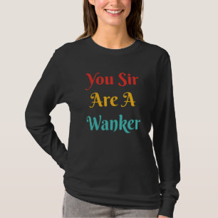 Camiseta Você Senhor É Uma Roupa de Idiota