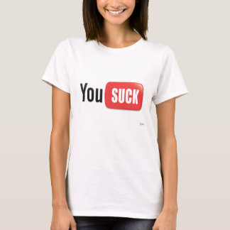 Camiseta VOCÊ SUGA T para mulheres