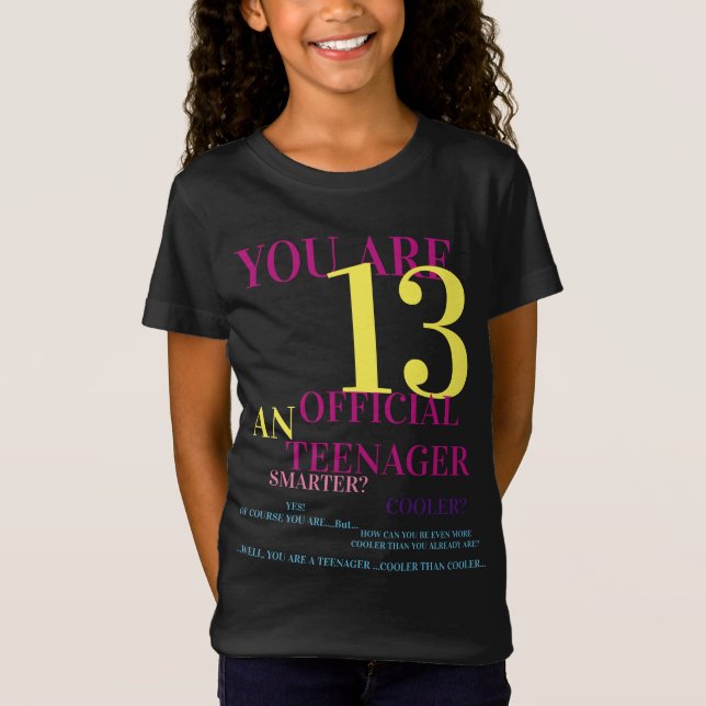 Camiseta Você tem 13 T-Shirt oficial adolescente para garot (Frente)