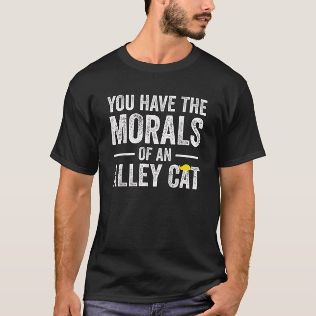 Camiseta Você Tem a Moral de um Gato de Rua Debate 2024 (Frente)