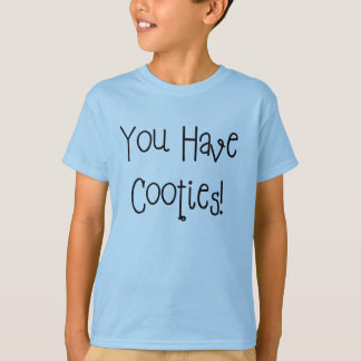 Camiseta Você tem Cooties!