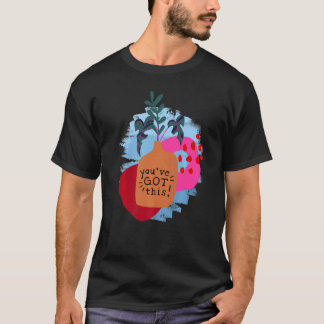 Camiseta Você tem esse ditado motivacional e Abstrato