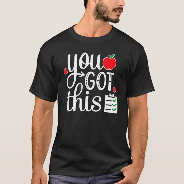 Camiseta Você Tem Este Dia De Testes De Professores (Frente)