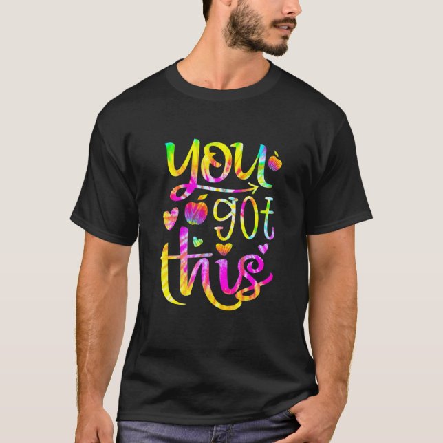 Camiseta Você Tem Este Dia De Testes De Professores De Tie  (Frente)