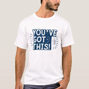 Camiseta Você tem isso
