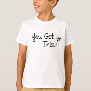 Camiseta "Você tem isso" Design de estrelas motivacional