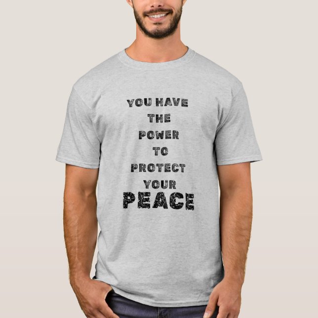 Camiseta você tem o poder de proteger seu (Frente)