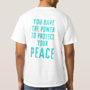 Camiseta você tem poder para proteger sua paz