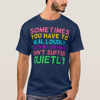 Camiseta Você Tem Que Curar Alto Sensibilização Para A Saúd