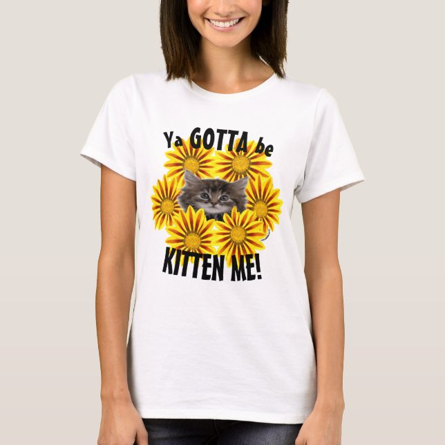 Camiseta Você Tem Que Ser Gatinho Para Mim! Gatinho-Cinto-S (Frente)
