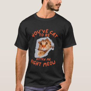 Camiseta Você tem que ser Kitten Me