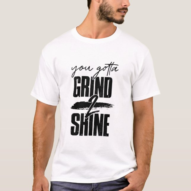 Camiseta Você Tem Que Vir Para Brilhar (Frente)