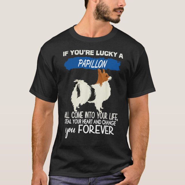 Camiseta Você tem sorte de um Papillon (Frente)