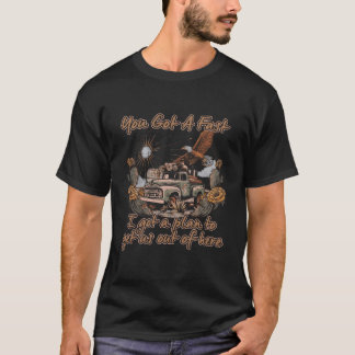 Camiseta Você Tem Um Carro Rápido Eu Tenho Um Plano Para No