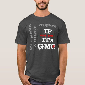 Camiseta Você tem um direito de saber se é GMO