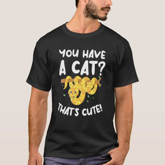 Camiseta Você Tem Um Gato Fofo Cobra Python Pytho (Frente)