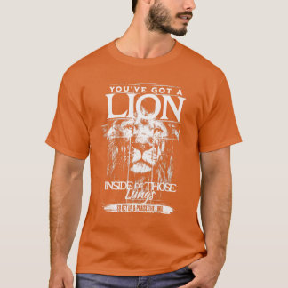 Camiseta Você Tem um Leão Dentro daqueles Pulmões Louve o S