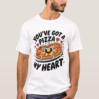 Camiseta Você tem uma Pizza Minha Comida Engraçada Adora