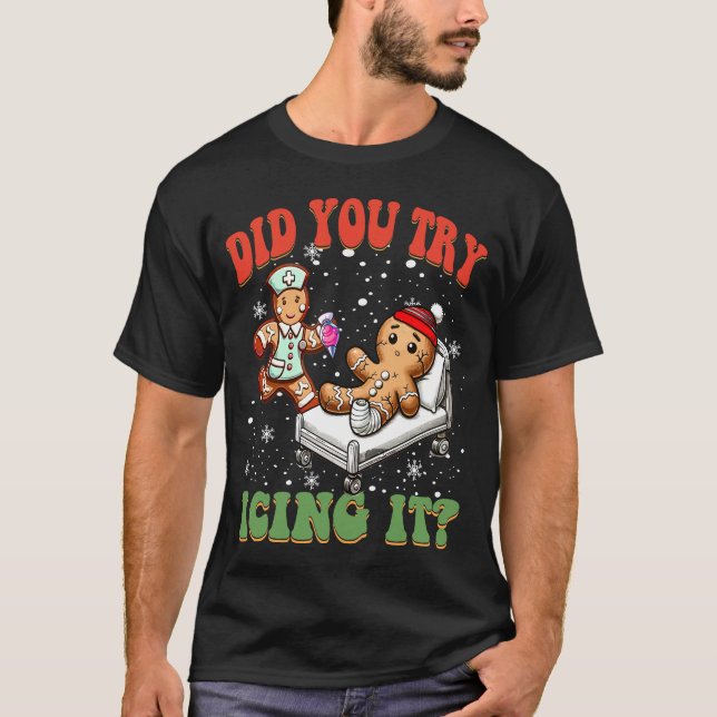 Camiseta Você Tentou Enfermeira De Natal Engraçada? (Frente)