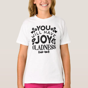 Camiseta Você Terá Alegria e Felicidade Citação Inspiradora