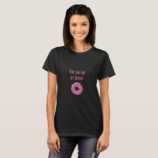 Camiseta Você teve-me no design do t-shirt do divertimento