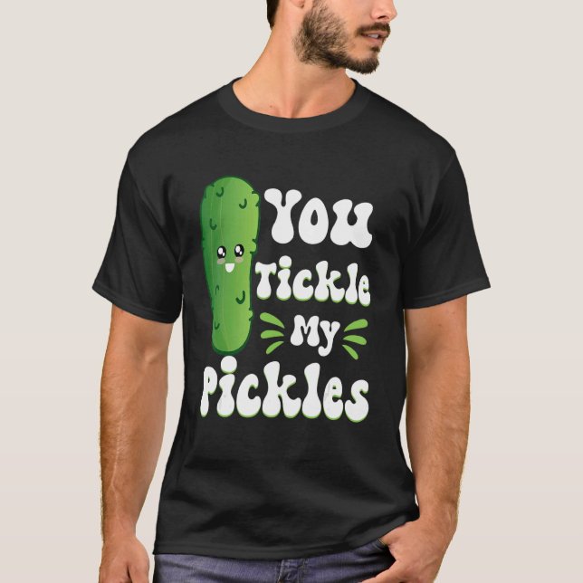 Camiseta Você Tickle My Pickles (Frente)