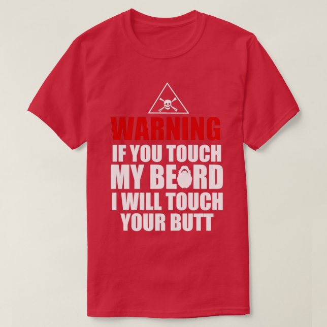 Camiseta Você toca na minha barba seu bumbum (Frente do Design)