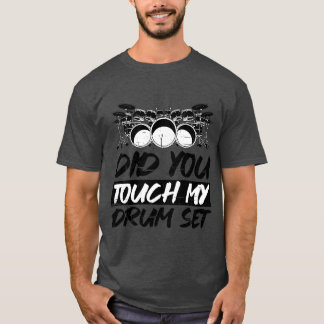 Camiseta Você Tocou Minha Bateria