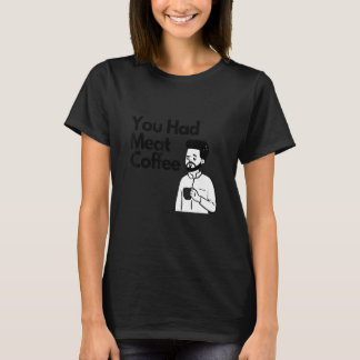 Camiseta Você Tomou Café de Carne Tudo Cafeína