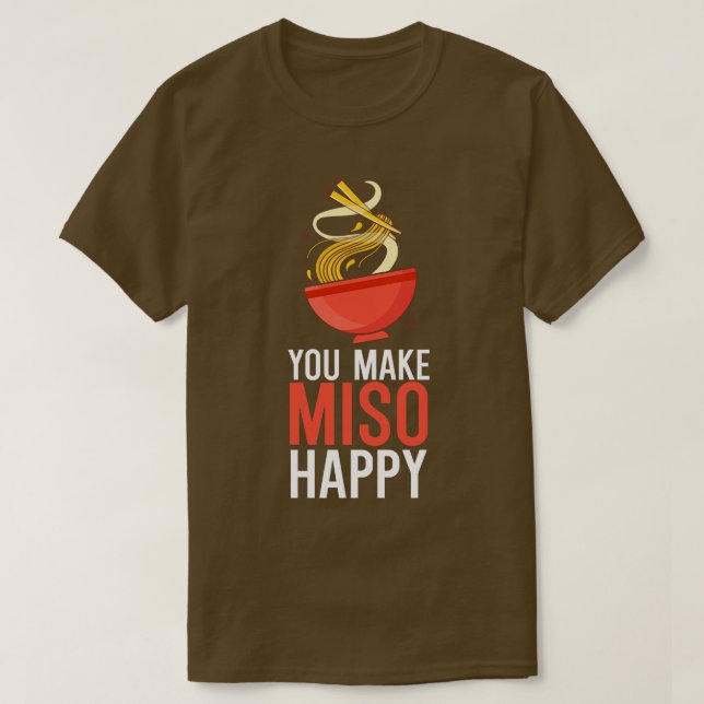 Camiseta Você Torna Miso Feliz (Frente do Design)