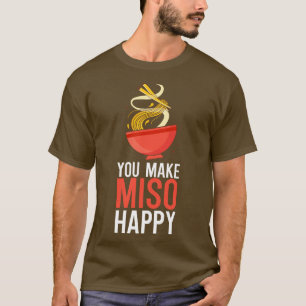 Camiseta Você Torna Miso Feliz