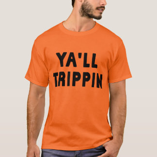 Camiseta você trippin 1,0