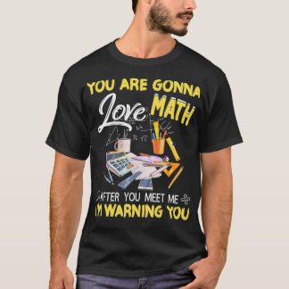 Camiseta Você Vai Amar Matemática Após Ciência Engraçada Do