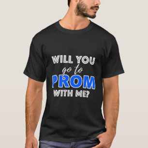 Camiseta Você Vai Ao Baile de formatura Comigo Propondo Dan