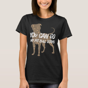 Camiseta Você Vai Pit Bull Stays