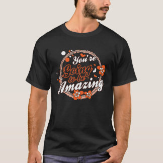 Camiseta Você Vai Ser Incrível Inspiração Motivacional