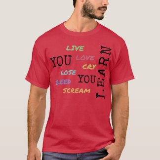 Camiseta você vive amor chorar perder sangrar gritar você s