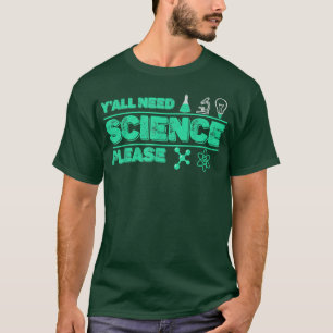 Camiseta Vocês precisam de Ciências Químicas Biológicas
