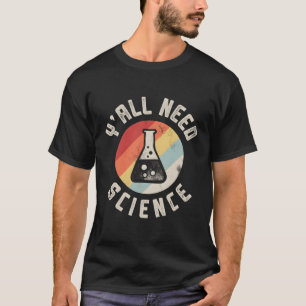 Camiseta Vocês precisam de Ciências Químicas Biológicas