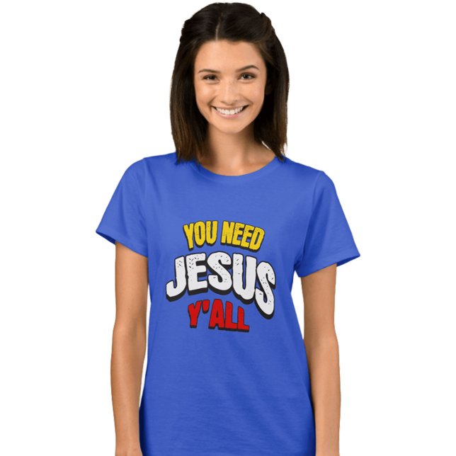 Camiseta Vocês Precisam de Jesus (Criador carregado)