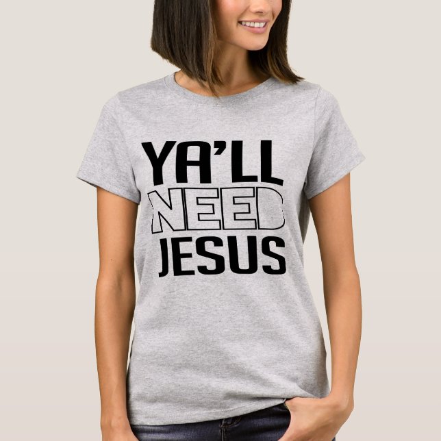 Camiseta Vocês Precisam de Jesus (Frente)