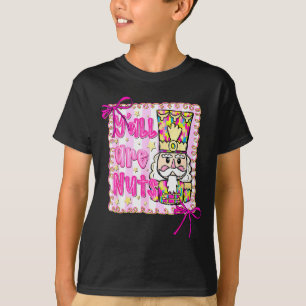Camiseta Vocês São Loucos Quebra-Nozes Coquete Laço Natal H