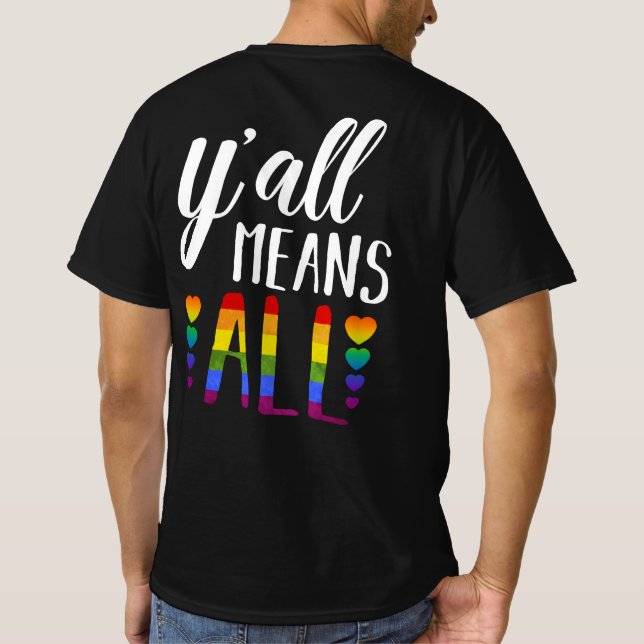 Camiseta Vocês todos significam a Parada do Orgulho LGBT Ga (Verso)
