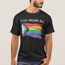 Camiseta Vocês Todos Significam Orgulho do Progresso